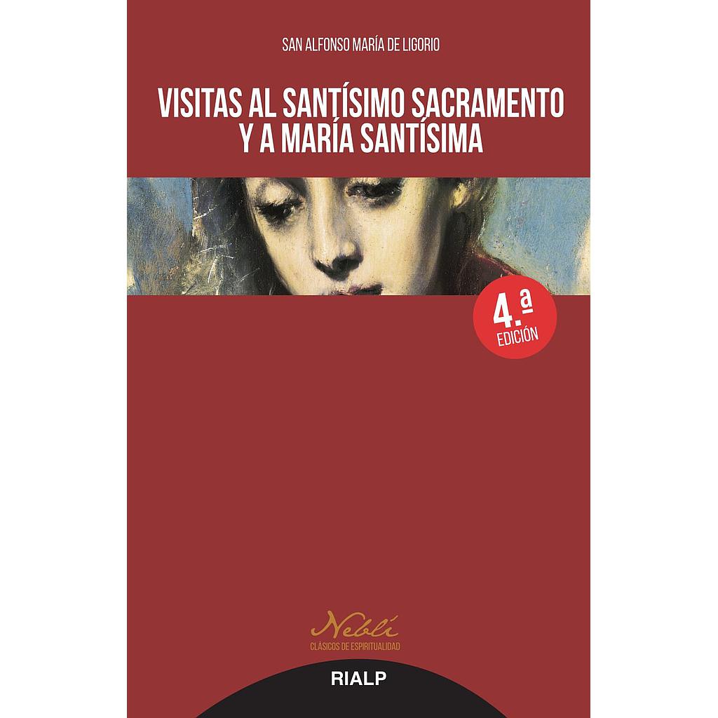 Visitas al Santísimo Sacramento y a María Santísima