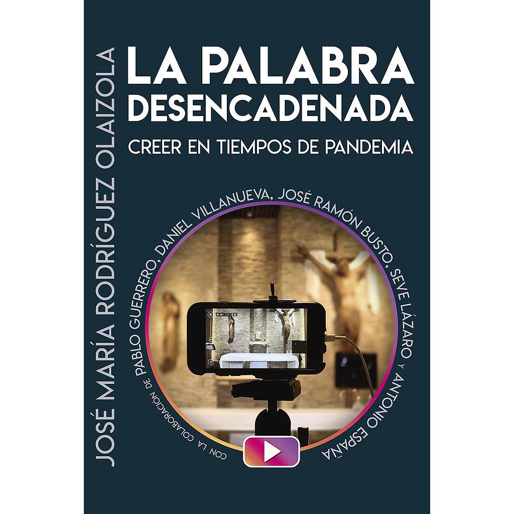 La Palabra desencadenada