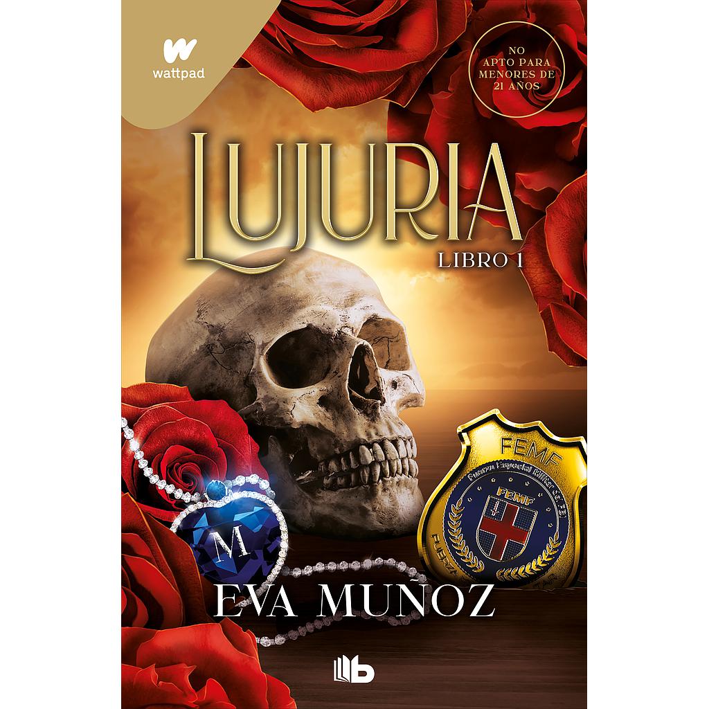 Lujuria. Libro 1 (Pecados placenteros 2)