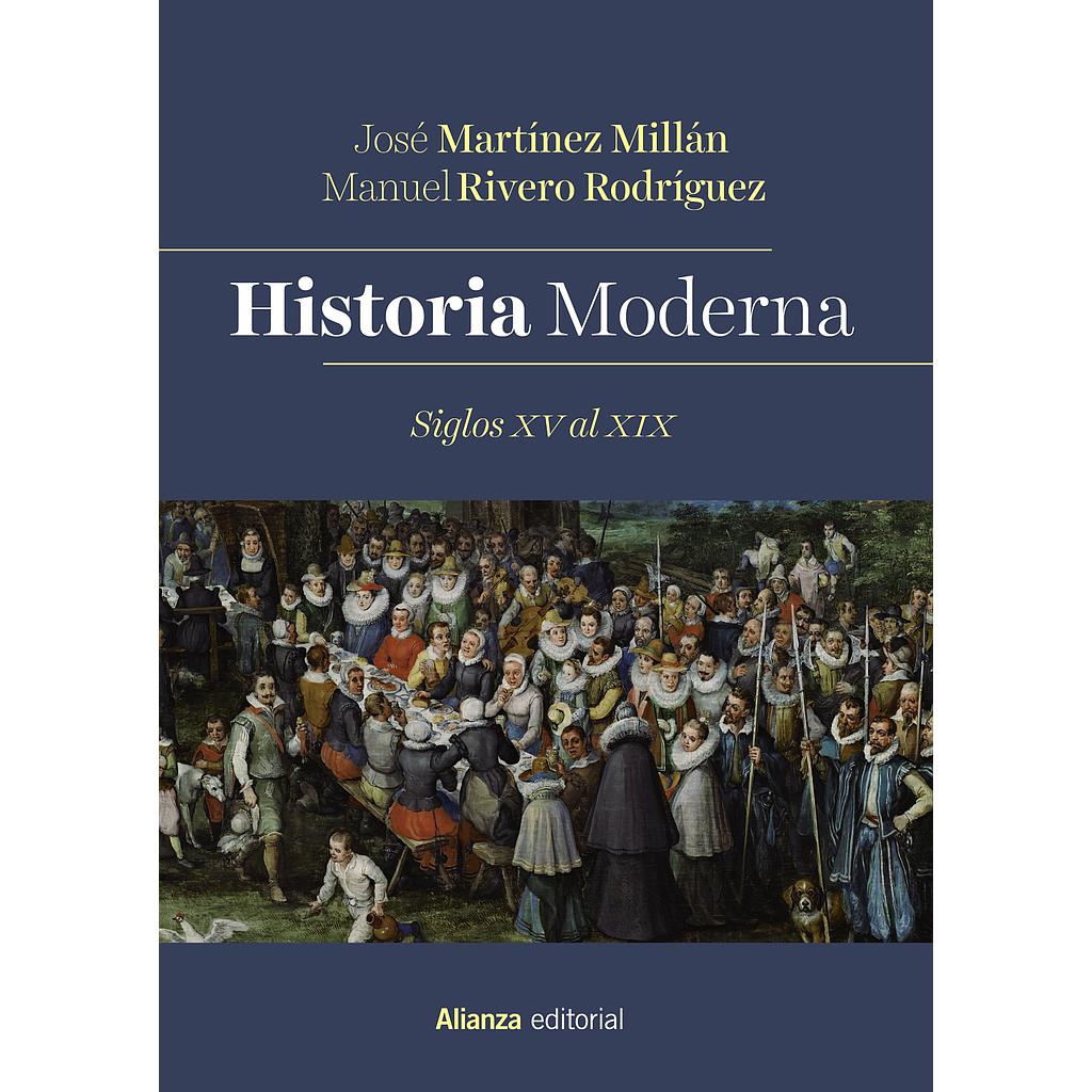 Historia Moderna. Siglos XV al XIX