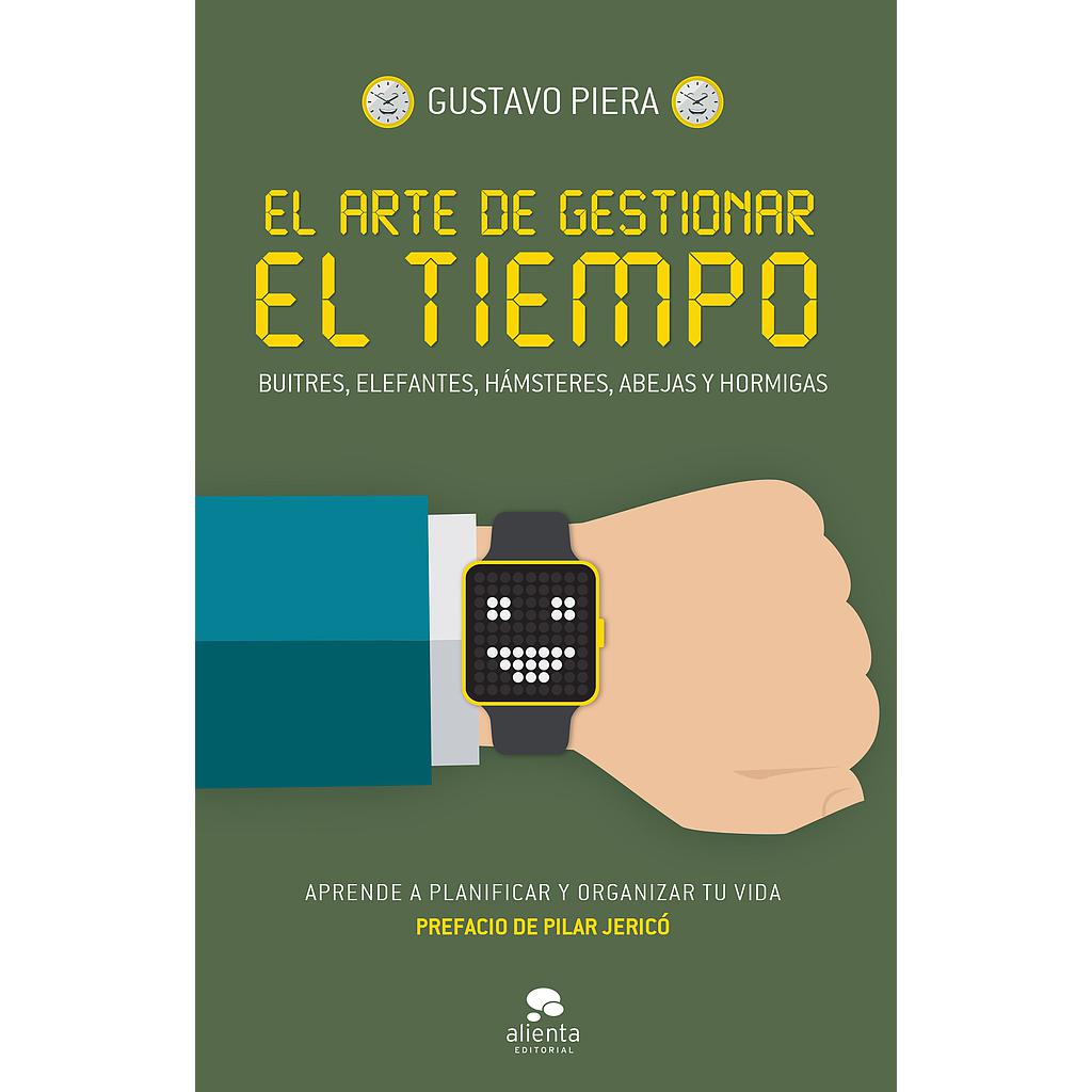 El arte de gestionar el tiempo