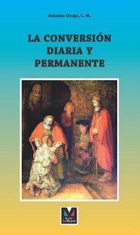 La conversión diaria y permanente