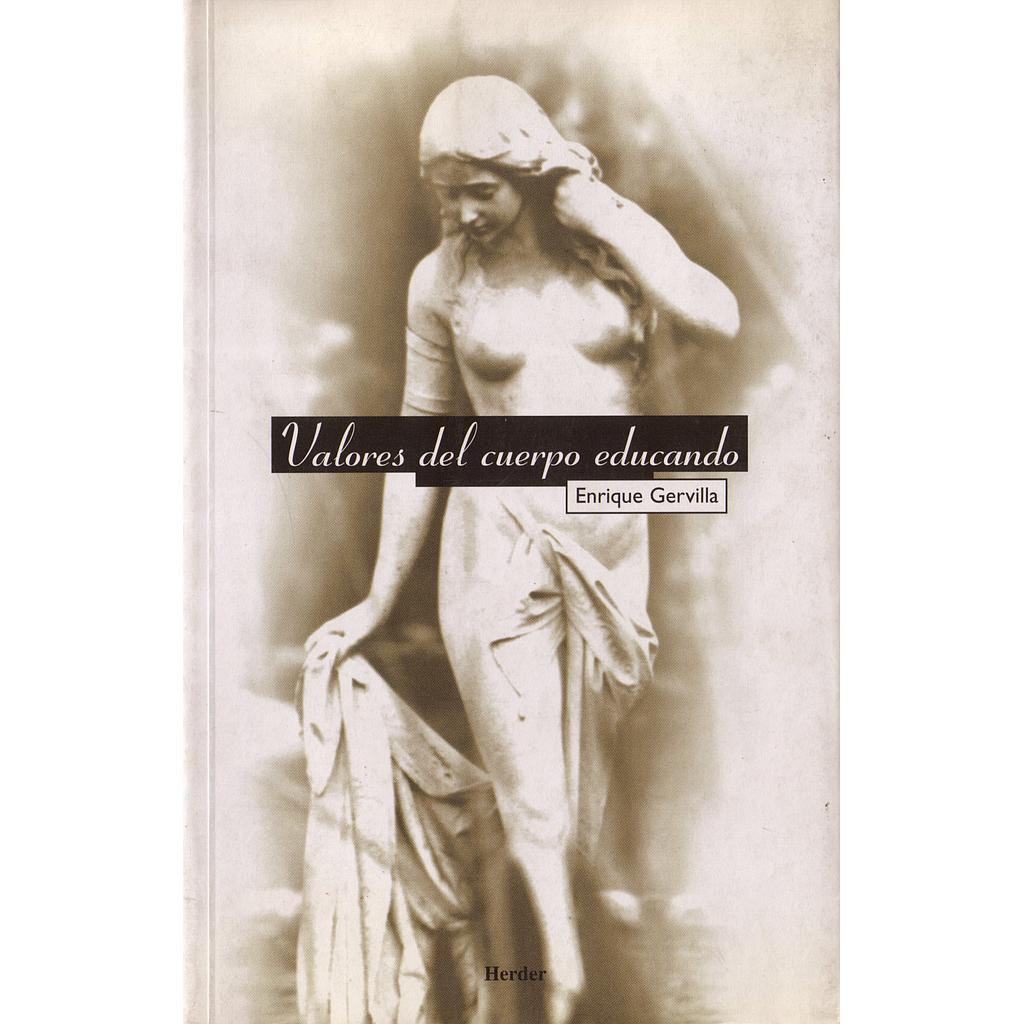 VALORES DEL CUERPO EDUCANDO
