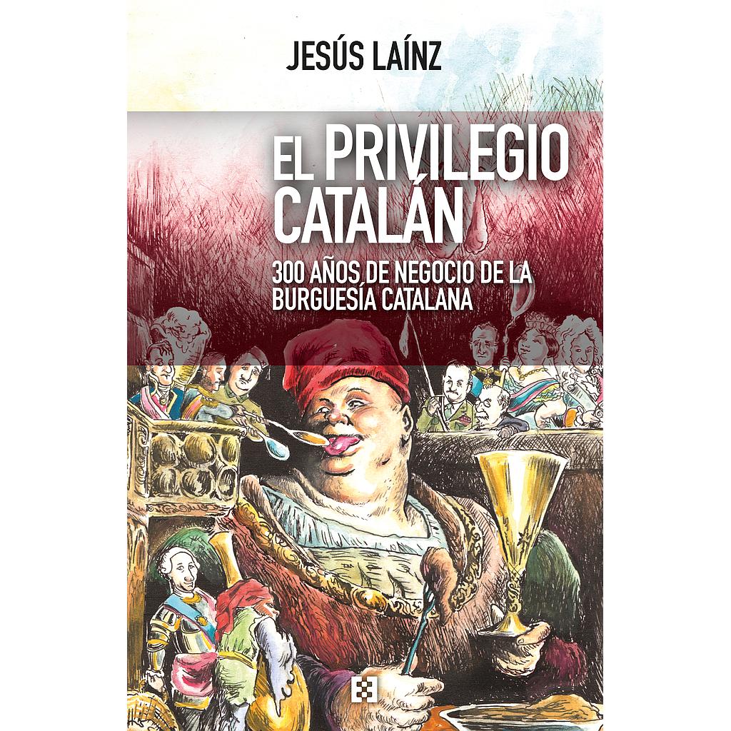 El privilegio catalán