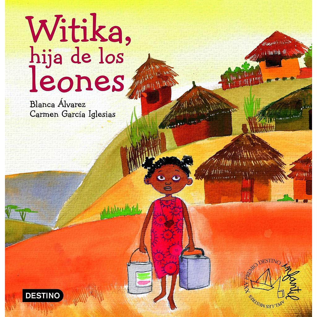 Witika, la hija de los leones