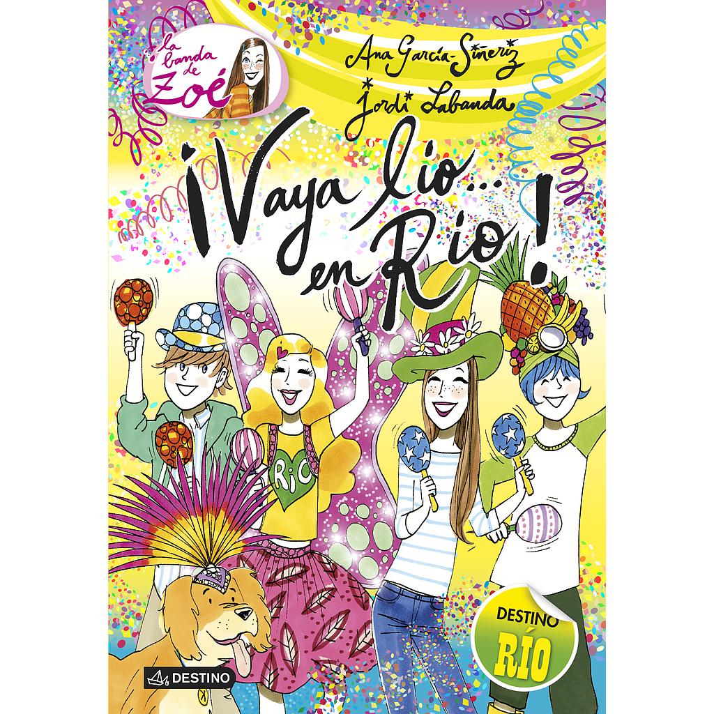 LA BANDA DE ZOE 8.¡VAYA LIO EN RIO!