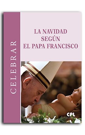 La Navidad según el Papa Francisco