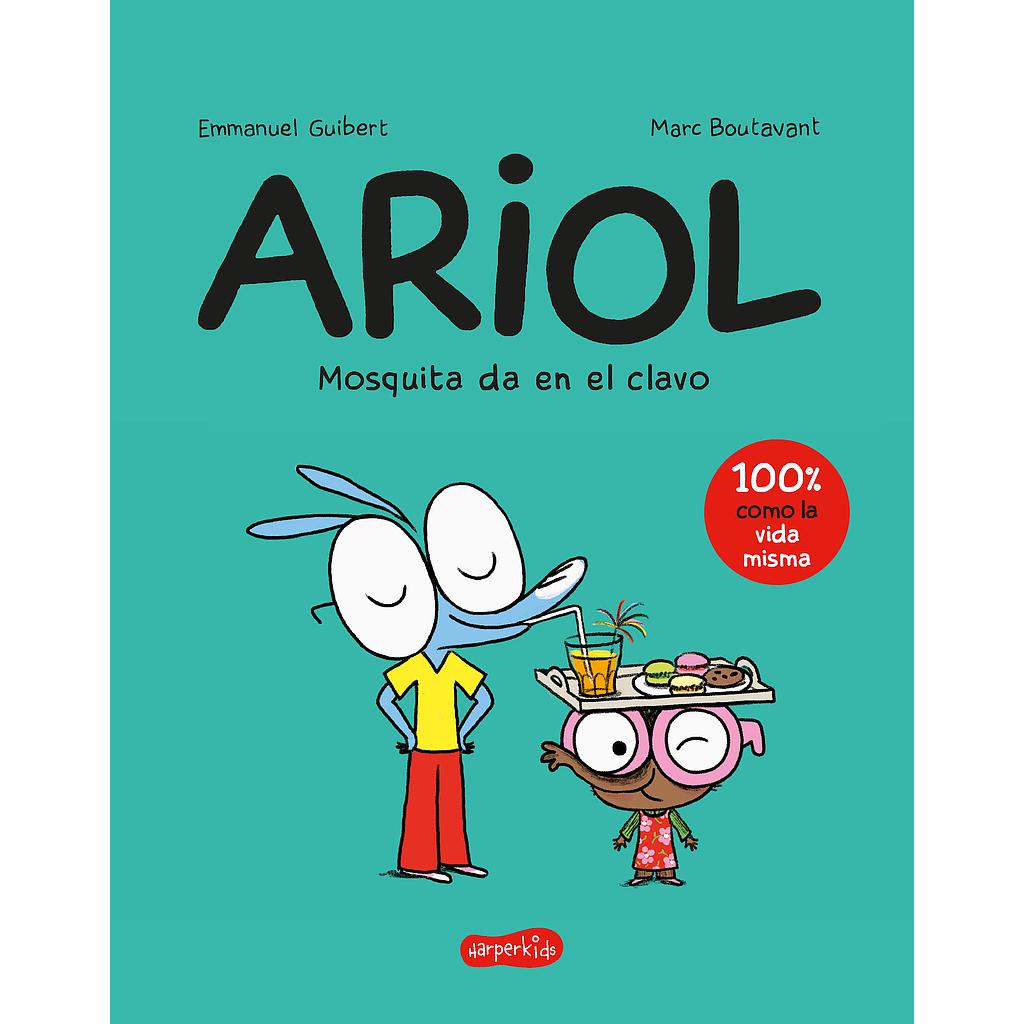 Ariol. Mosquita da en el clavo