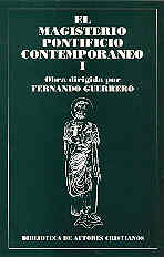 El magisterio pontificio contemporáneo. I