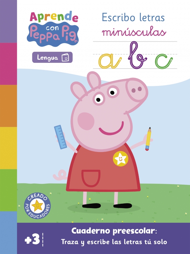 Peppa Pig. Lectoescritura - Aprende Lengua con Peppa Pig. Escribo letras minúsculas (+3 años)
