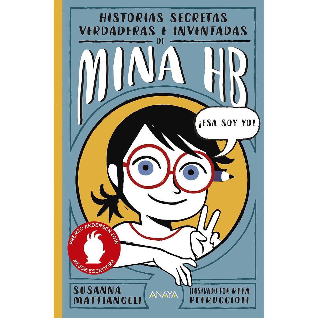 Historias secretas, verdaderas e inventadas de Mina HB