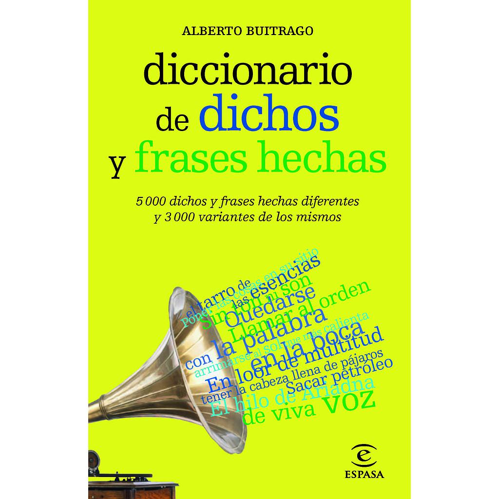 Diccionario de dichos y frases hechas