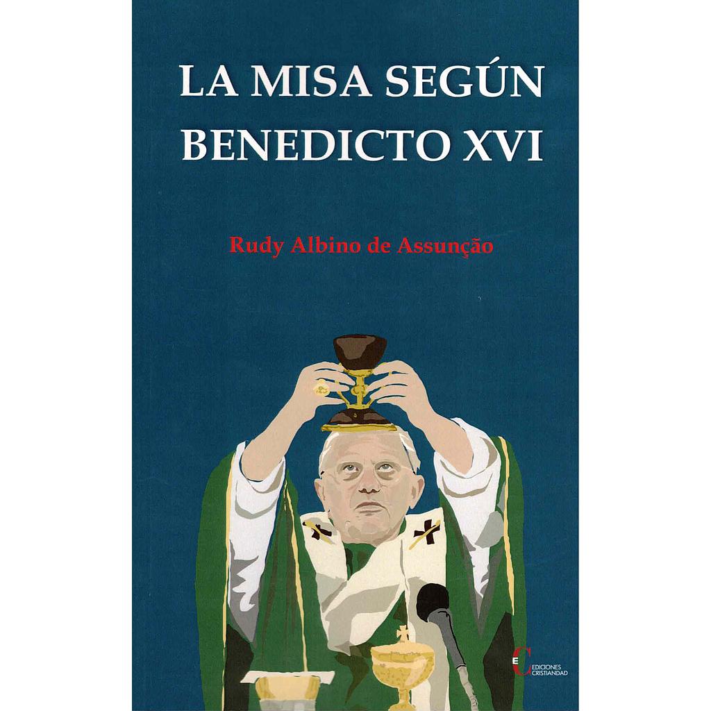 La misa según Benedicto XVI