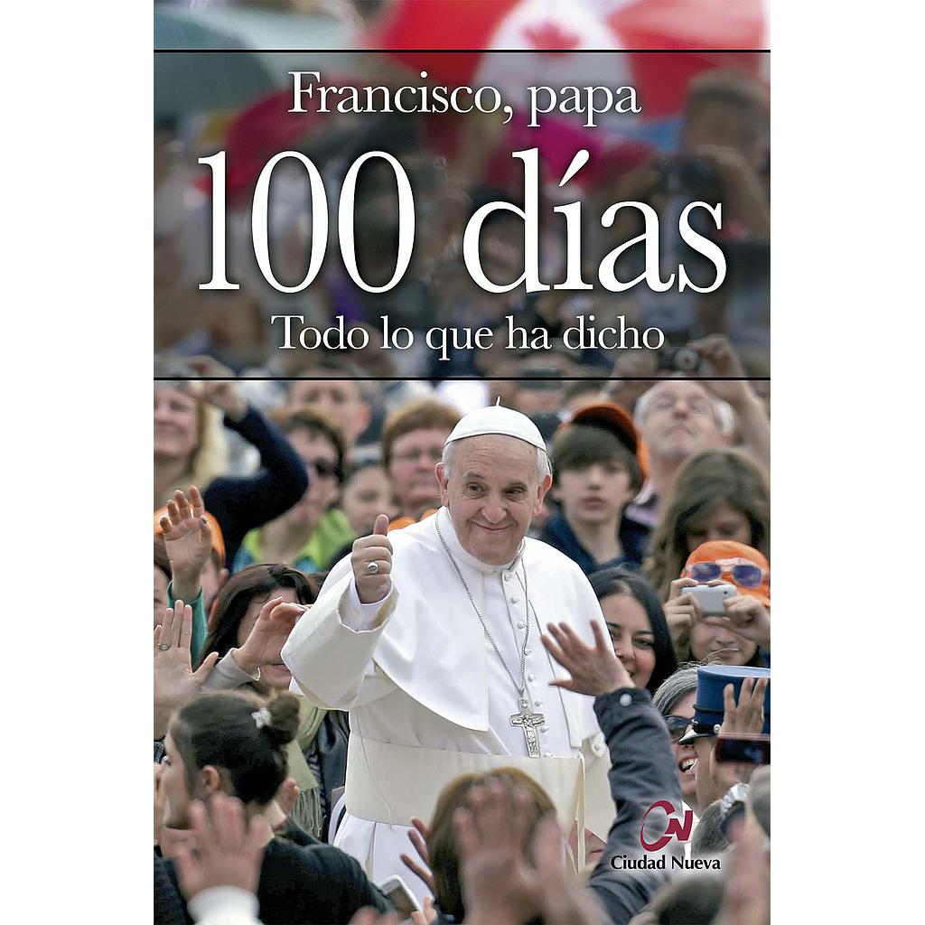 100 días. Todo lo que ha dicho