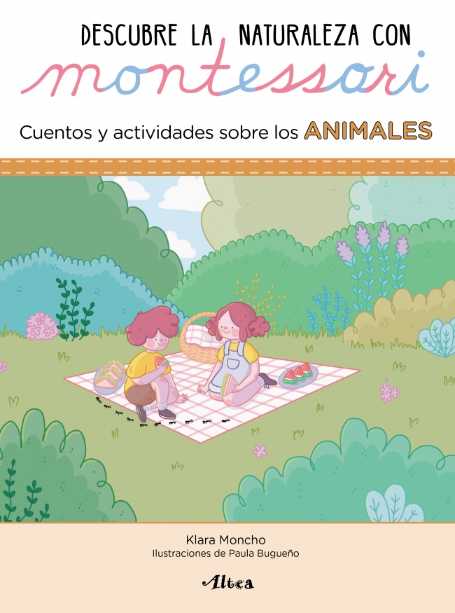 Creciendo con Montessori. Cuadernos de actividades - Descubre la Naturaleza con Montessori. Cuentos y actividades sobre los animales