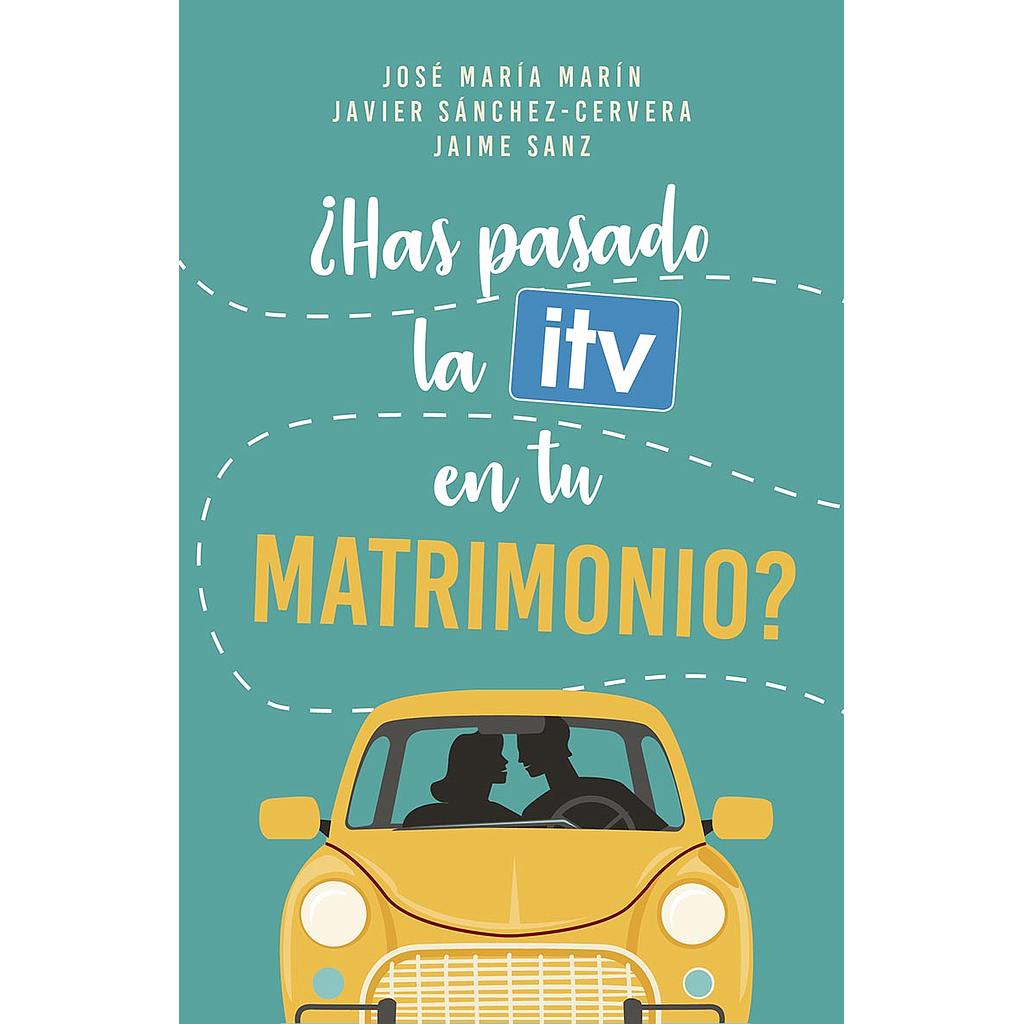 ¿Has pasado la ITV en tu matrimonio?