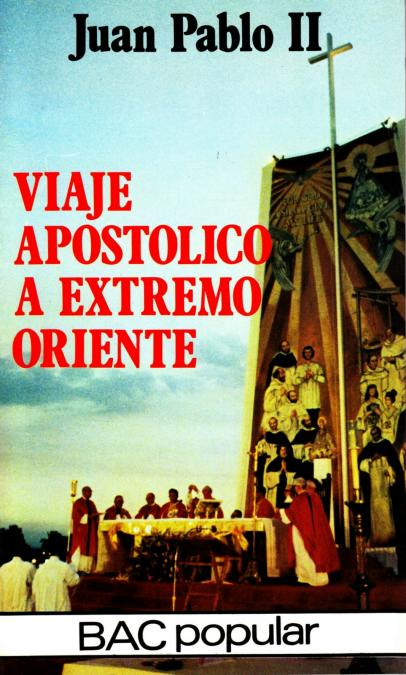 Viaje apostólico a Extremo Oriente