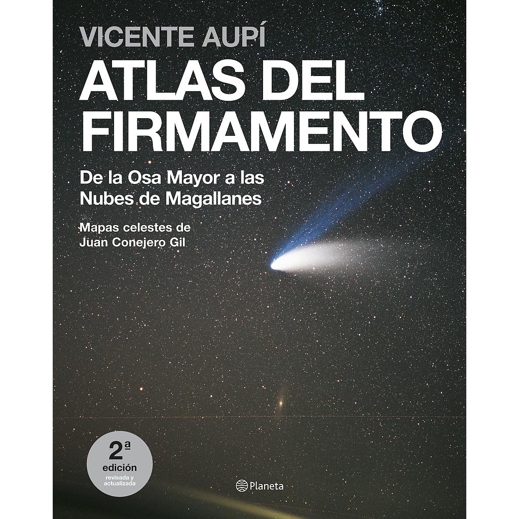 Atlas del firmamento. De la Osa Mayor a las Nubes de Magallanes