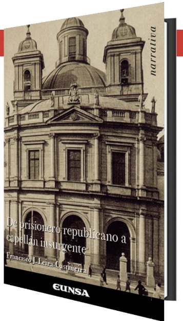 De prisionero republicano a capellán  insurgente