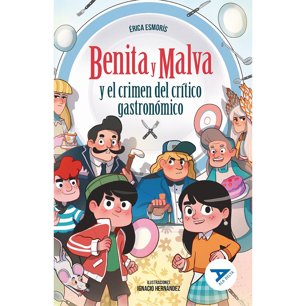 Benita y Malva y el crimen del crítico gastronómico