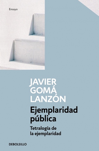[9788466346290] Ejemplaridad pública (Tetralogía de la ejemplaridad)