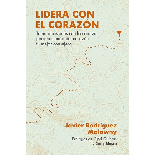 [9788498755428] Lidera con el corazón
