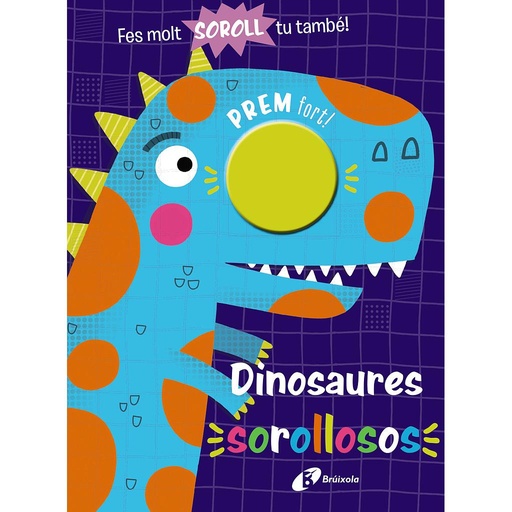[9788413490977] Dinosaures sorollosos