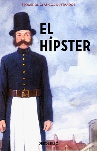 [9788466337588] El Hípster (Pequeños Clásicos Ilustrados)