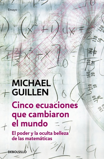[9788497933582] Cinco ecuaciones que cambiaron el mundo
