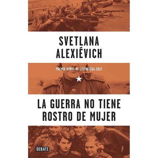 [9788499925752] La guerra no tiene rostro de mujer