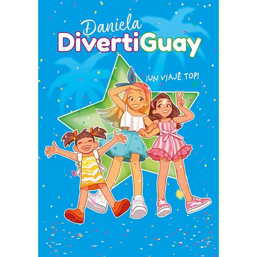[9788418057458] ¡Un viaje top! (Daniela DivertiGuay 6)