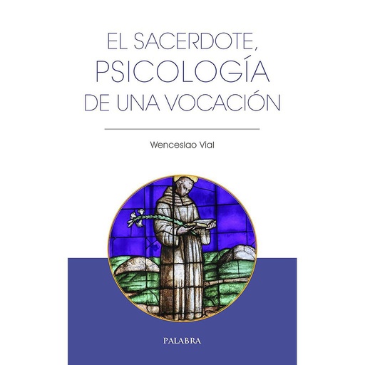 [9788490619551] El sacerdote, psicología de una vocación