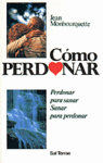 [9788429311686] Cómo perdonar