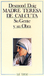 [9788429312195] Madre Teresa de Calcuta: su gente y su obra