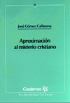 [9788429308778] Aproximación al misterio cristiano