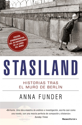 [9788417805272] Stasiland. Historias tras el muro de Berlín