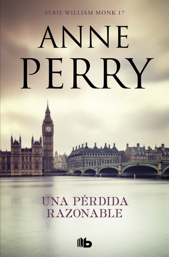 [9788490709474] Una pérdida razonable (Detective William Monk 17)