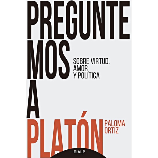 [9788432159534] Preguntemos a Platón