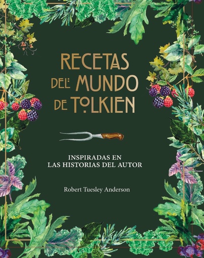 [9788445009130] Recetas del mundo de Tolkien