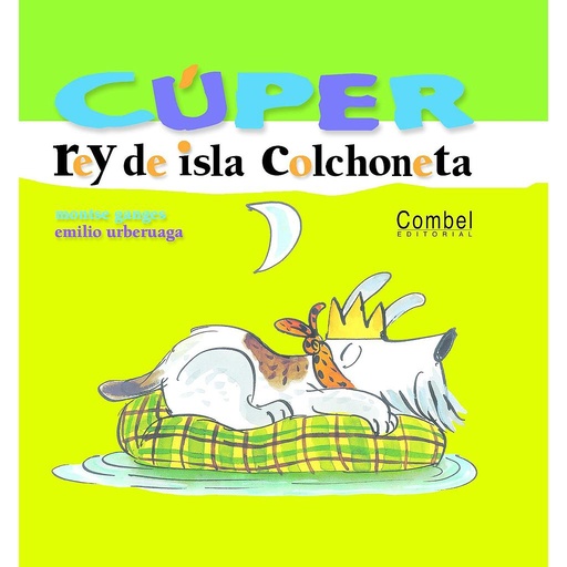 [9788478649815] Cúper, rey de isla Colchoneta