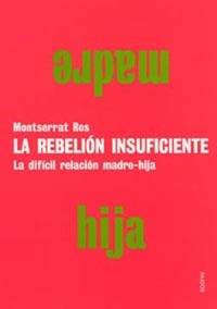 [9788449313318] La rebelión insuficiente