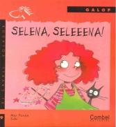 [9788478648832] Selena, seleeena!