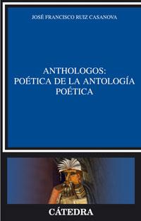 [9788437623764] Anthologos: Poética de la antología poética