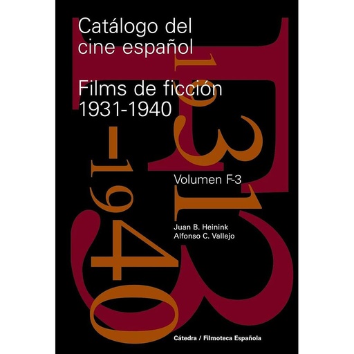 [9788437625799] Catálogo del cine español. Films de ficción 1931-1940
