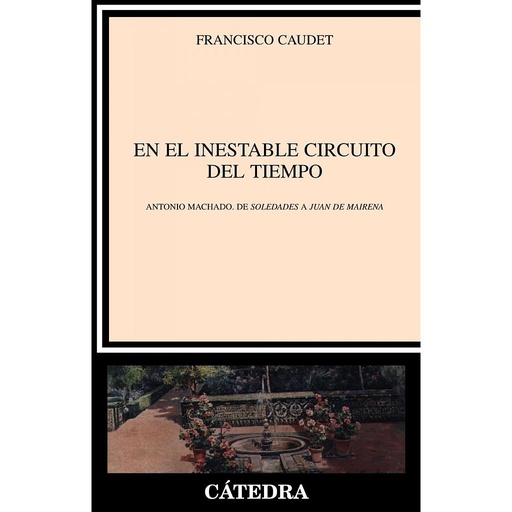 [9788437626079] En el inestable circuito del tiempo