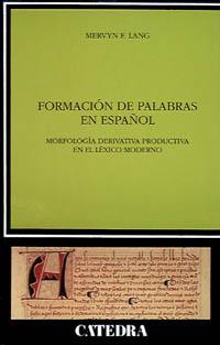 [9788437611457] Formación de palabras en español