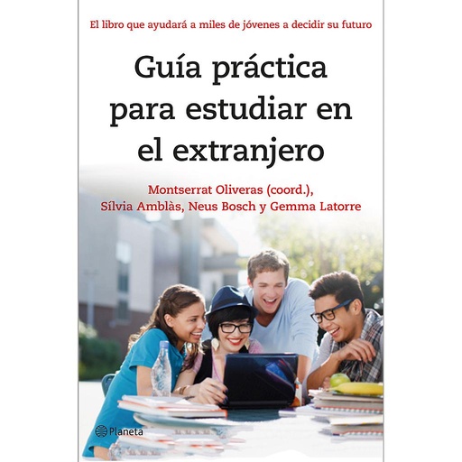 [9788408141303] GUIA PRACTICA PARA ESTUDIAR EN EL EXTRANJERO