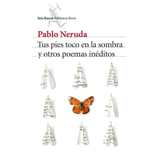 [9788432224232] Tus pies toco en la sombra y otros poemas inéditos