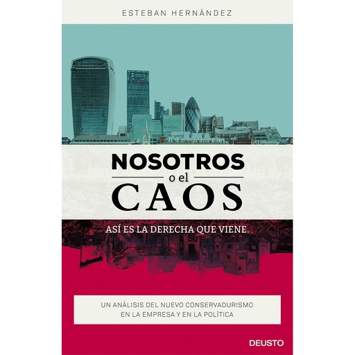 [9788423421053] Nosotros o el caos: así es la derecha que viene