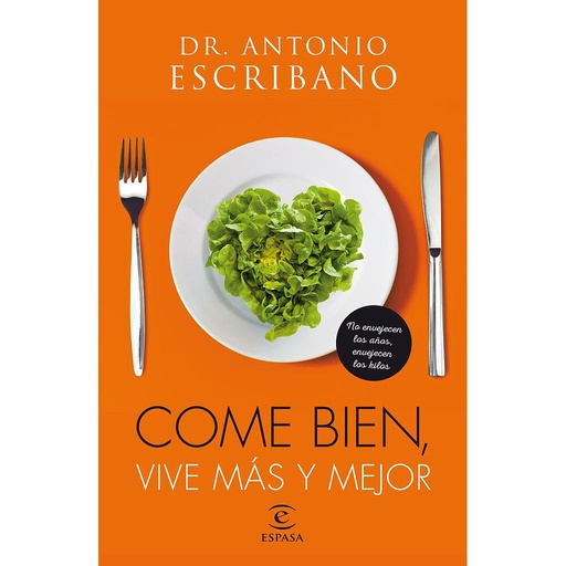 [9788467046199] COME BIEN, VIVE MAS Y MEJOR